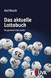 Das aktuelle Lottobuch: So gewinnt man mehr